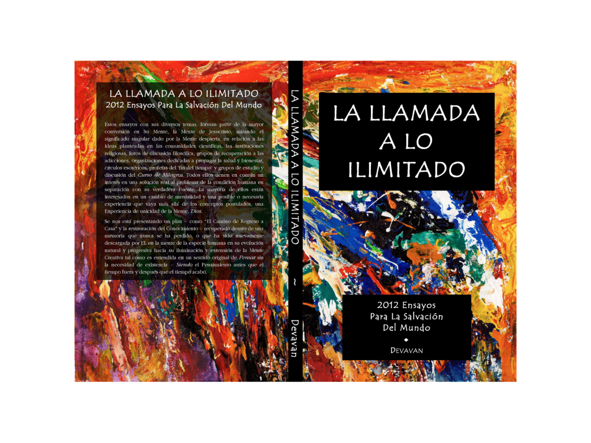 La Llamada A Lo Ilimitado: Para la Salvación del&nbsp;Mundo