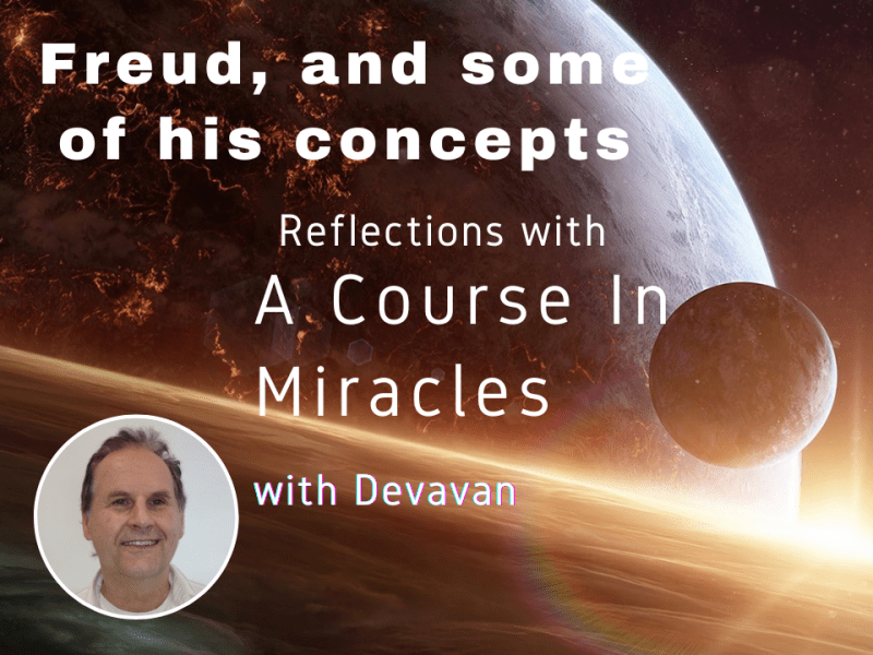 Freud, and some of his concepts: Reflections on&nbsp;Ch.5