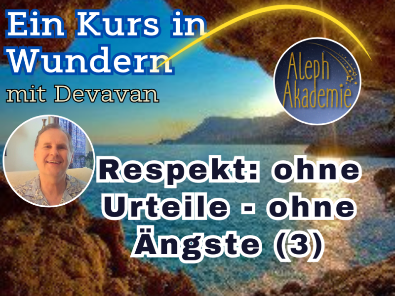 Respekt: ohne Urteile – ohne Ängste&nbsp;(Epi-4)