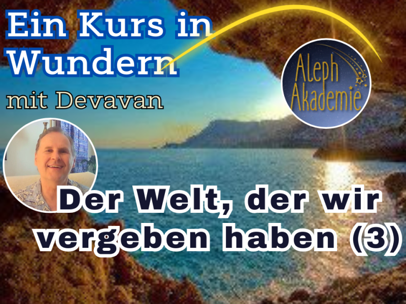 Der Welt, der wir vergeben haben&nbsp;(3)