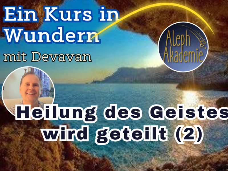 Heilung des Geistes wird geteilt&nbsp;(2)